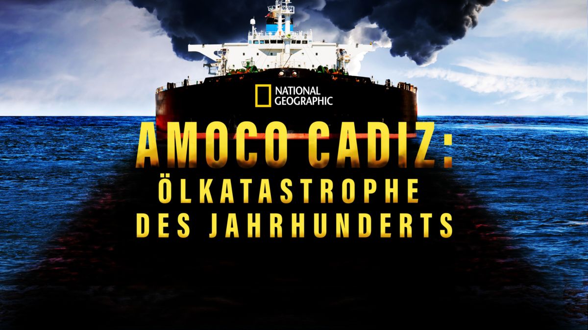 Amoco Cadiz Ölkatastrophe des Jahrhunderts streamen Ganzer Film