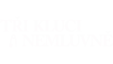 Tři kluci a nemluvně