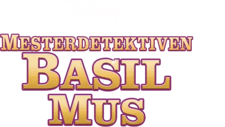 Mesterdetektiven Basil Mus 