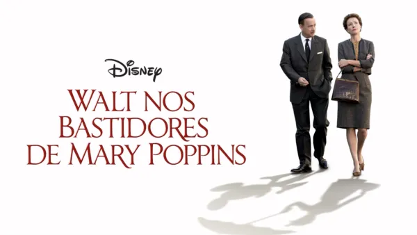 thumbnail - Walt nos Bastidores de Mary Poppins