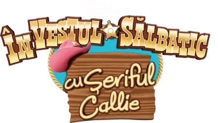 În Vestul Sălbatic cu Şeriful Callie