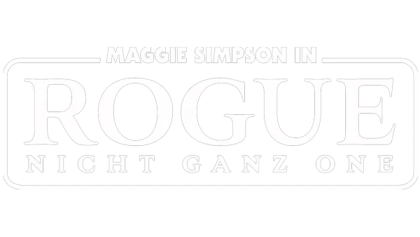 Maggie Simpson in „Rogue nicht ganz One“