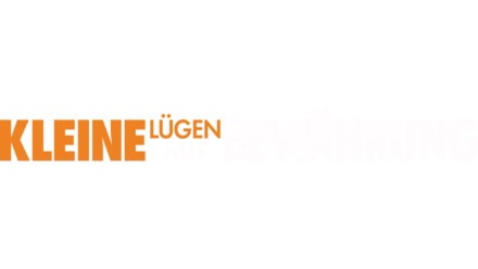 Kleine Lügen auf Bewährung