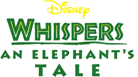 Whispers: An Elephant's Tale