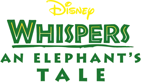 Whispers: An Elephant's Tale