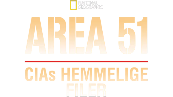 Area 51: CIAs hemmelige filer