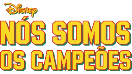 Nós Somos os Campeões