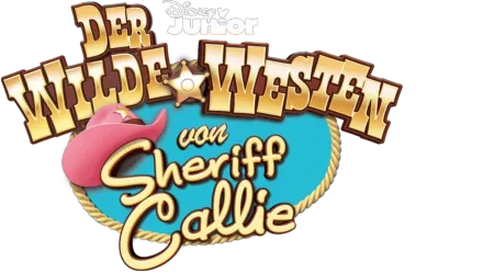 Der Wilde Westen von Sheriff Callie