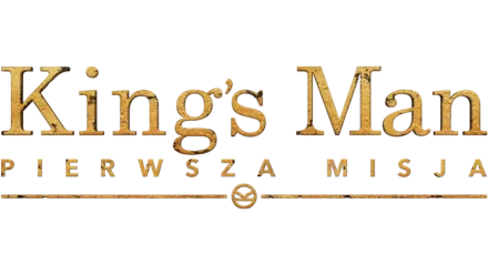 The King's Man: Pierwsza misja