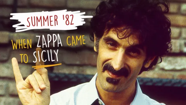 thumbnail - Summer '82: When Zappa Came to Sicily