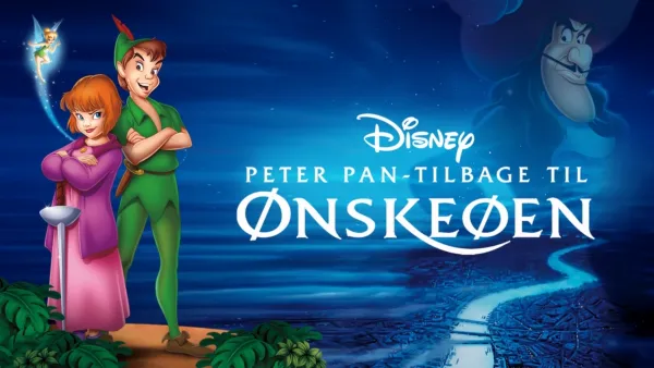 thumbnail - Peter Pan - Tilbage til Ønskeøen