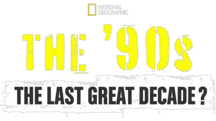 The 90s: The Last Great Decade?