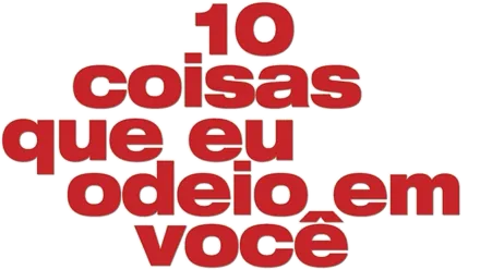 10 Coisas Que Eu Odeio Em Você