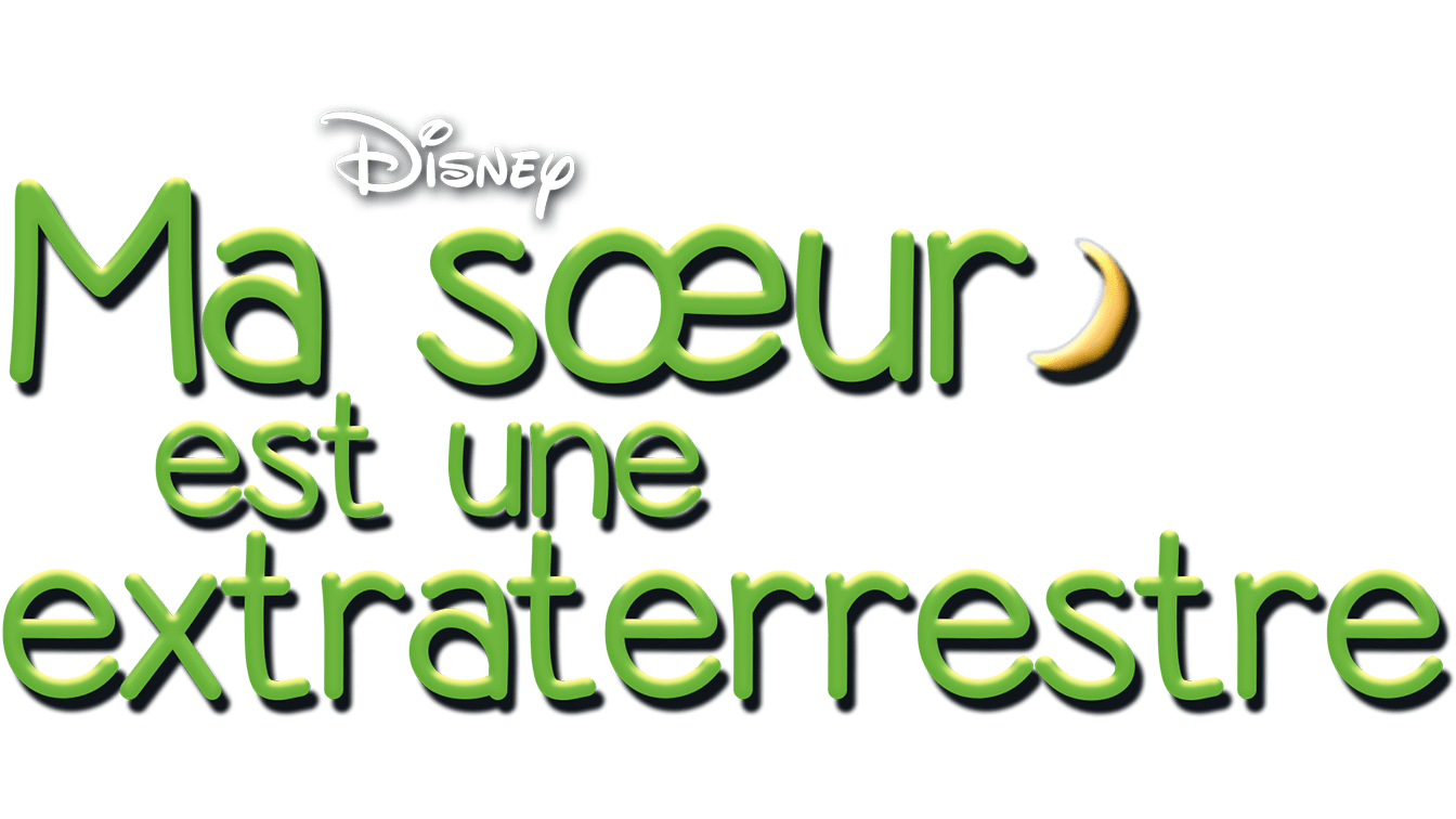 Ma Copine Est Une Extraterrestre Drama Regardez Ma sœur est une extraterrestre | Film complet | Disney+