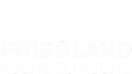 Friesland - Asche zu Asche