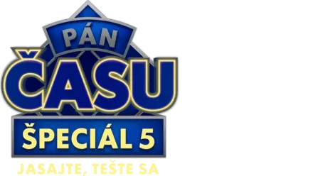 Pán času: Jasajte, tešte sa