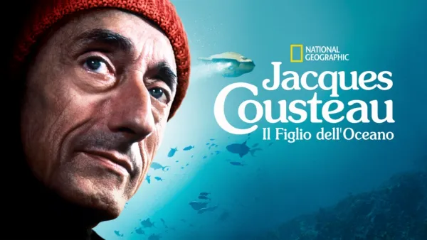 thumbnail - Jacques Cousteau: Il figlio dell'oceano