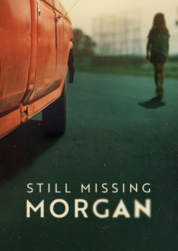 Still Missing Morgan on Disney+ globally