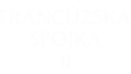 Francúzska spojka II