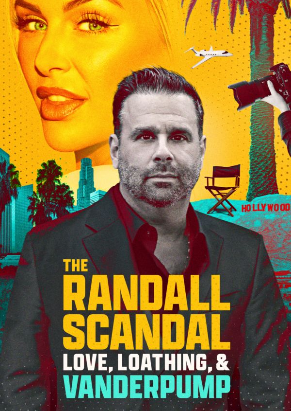 The Randall Scandal: Love, Loathing, and Vanderpump on Disney+ CA