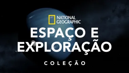 thumbnail - National Geographic: Espaço e Exploração