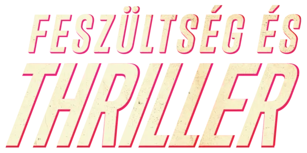 Feszültség és thriller