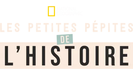 Les petites pépites de l’Histoire