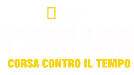 Tsunami: Corsa contro il tempo