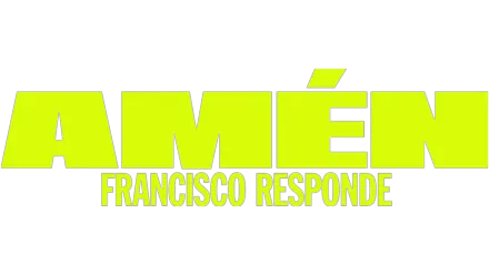 Amén: Francisco Responde