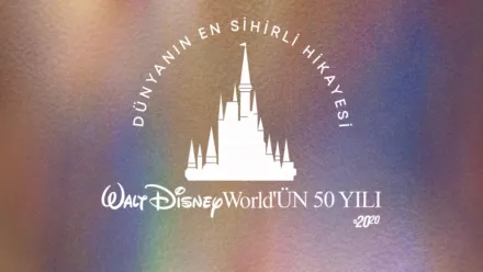 thumbnail - The Most Magical Story on Earth: 50 Years of Walt Disney World
