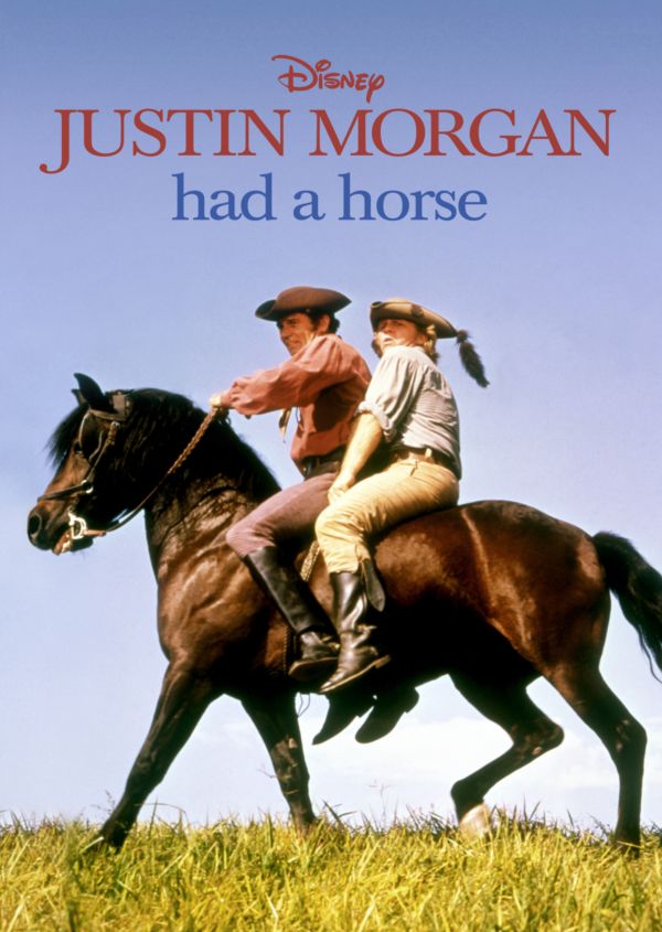 Justin Morgan had a Horse on Disney+ AU