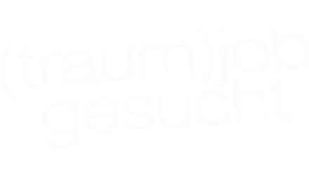 (Traum)Job gesucht