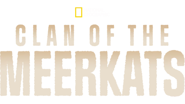 Clan of the Meerkats