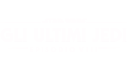 Star Wars: Gli Ultimi Jedi (Episodio VIII)