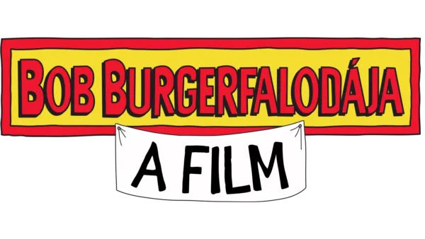 Bob Burgerfalodája - A film