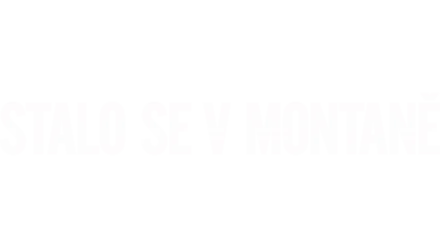 Stalo se v Montaně