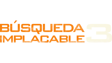 Búsqueda implacable 3