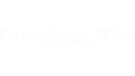 Estado de sitio (The siege)