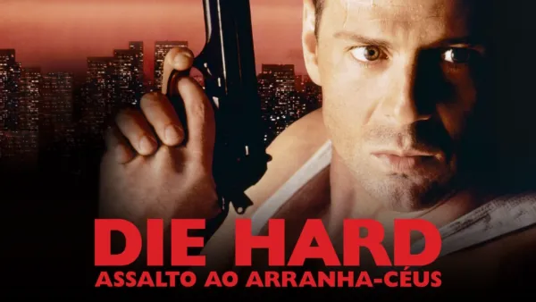 thumbnail - Die Hard - Assalto ao Arranha-Céus