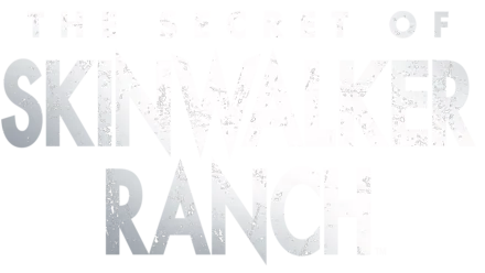 The Secret of Skinwalker Ranch