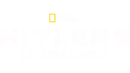 Hitlers liv som junkie