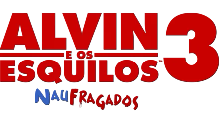 Alvin E Os Esquilos 3: Naufragados