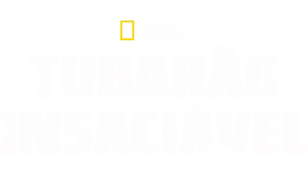 Tubarão Insaciável