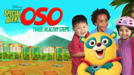 thumbnail - Special Agent Oso: Three Healthy Steps