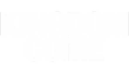 Kingdom Come