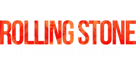 Rolling Stone: Life and Death of Brian Jones