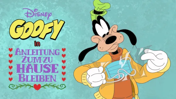 thumbnail - Disney präsentiert: Goofy in Anleitung zum zu Hause bleiben