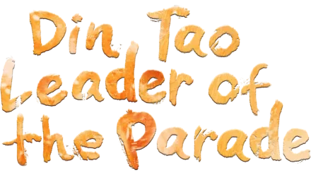 Din Tao: Leader of the Parade