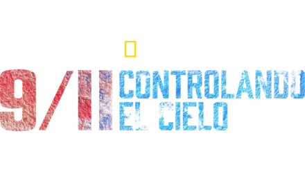 9/11: Controlando el cielo