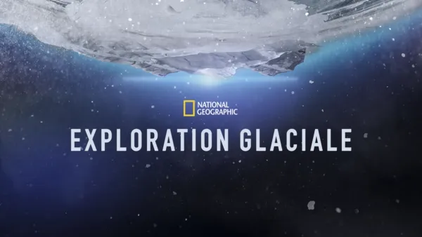 thumbnail - Exploration glaciale